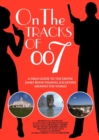 Image for On the tracks of 007