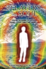 Image for 21 Layers of the Soul : Healing the Karmic Ties with Friends, Lovers, Family and Enemies