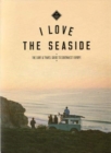 Image for The Surf &amp; Travel Guide to Southwest Europe : I Love the Seaside