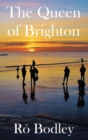 Image for The Queen of Brighton