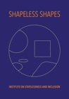 Image for Shapeless Shapes