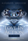 Image for Love in Action : Encountering Gods Manifold dimensions of healing and power through intimacy