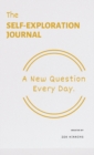 Image for The Self-Exploration Journal : One Year. A New Question Every Day