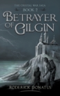 Image for Betrayer of Gilgin