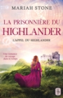 Image for La Prisonniere du highlander : Une romance historique de voyage dans le temps en Ecosse