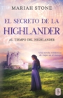 Image for El secreto de la highlander : Una novela rom?ntica de viajes en el tiempo en las Tierras Altas de Escocia