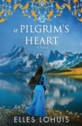 Image for A Pilgrim&#39;s Heart