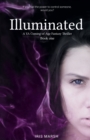 Image for Illuminated : A YA Coming-of-Age Fantasy Thriller