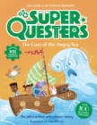 Image for SuperQuesters: The Case of the Angry Sea