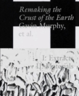 Image for Remaking the Crust of the Earth