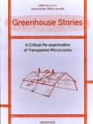 Image for Greenhouse stories  : a critical re-examination of transparent microcosms