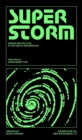 Image for Superstorm  : design and politics in the age of information
