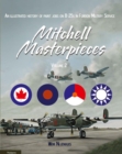Image for Mitchell Masterpieces 2 : An illustrated history of paint jobs on B-25 in foreign service