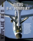Image for Boeing B-47 Stratojet : the cold war jet bomber