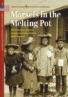 Image for Morsels in the Melting Pot