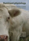 Image for Ruminant physiology: digestion, metabolism and impact of nutrition on gene expression, immunology and stress
