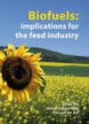 Image for Biofuels: implications for the feed industry