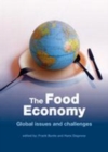 Image for The food economy: global issues and challenges