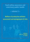Image for Welfare of production animals: assessment and management risks : v. 5