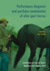 Image for Performance diagnosis and purchase examination of elite sport horses: CESMAS 2010