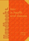 Image for Handbook of hair in health and disease : no. 1