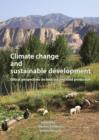 Image for Climate change and sustainable development: Ethical perspectives on land use and food production