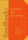 Image for Handbook of nutrition, diet and sleep
