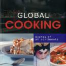 Image for Global cooking  : around the world in 60 recipes
