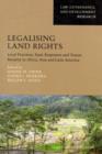 Image for Legalising land rights  : local practices, state responses and tenure society in Africa, Asia and Latin America