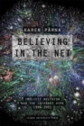 Image for Believing in the Net