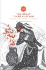 Image for The Great &#39;Umar Khayyam : A Global Reception of the Rub iy t