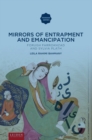 Image for Mirrors of Entrapment and Emancipation : Forugh Farrokhzad and Sylvia Plath