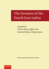 Image for The Invasion of the Dutch East Indies : Compiled by The War History Office of the National Defense College of Japan
