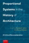 Image for Proportional Systems in the History of Architecture : A Critical Consideration