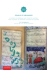 Image for Pearls of Meaning : Studies on Persian Art, Poetry, ..f.sm and History of Iranian Studies in Europe.J.T.P. de Bruijn
