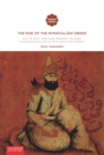 Image for The Rise of the Ni&#39;matull.h. Order : Shi&#39;ite Sufi Masters against Islamic Fundamentalism in 19th-Century Persia
