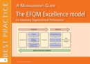 Image for The EFQM Excellence Model to Assess Organizational Performance : A Management Guide