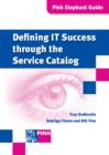 Image for Defining IT Success Through The Service Catalog