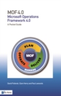 Image for MOF (Microsoft Operations Framework): A Pocket Guide: V 4.0 (2008) : IT Service Operations Management : Version 4.0