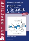 Image for Prince2 in De Praktijk - 7 Valkuilen, 100 Tips - Management Guide