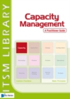 Image for Capacity Management - a Practitioner Guide