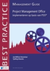 Image for Project Management Office Implementeren Op Basis Van P3o - Management Guide