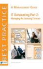 Image for IT Outsourcing Part 2: Managing The Contract - A Management Guide