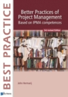 Image for Better Practices of Project Management Based on IPMA Competences
