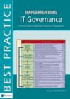 Image for Implementing IT governance: a practice guide to global best practice in IT management