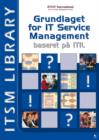 Image for Grundlaget for IT Service Management Baseret P ITIL(R)