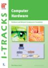 Image for Computer Hardware Hardware and Network Components Foundation