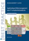 Image for Applicatieportfoliomanagement voor IT-complexiteitsreductie - Management Guide