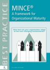 Image for MINCE(R) - A Framework for Organizational Maturity