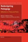 Image for Redesigning Pedagogy : Reflections on Theory and Praxis